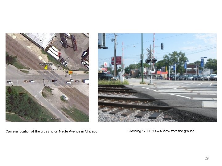 Camera location at the crossing on Nagle Avenue in Chicago. Crossing 173887 G –