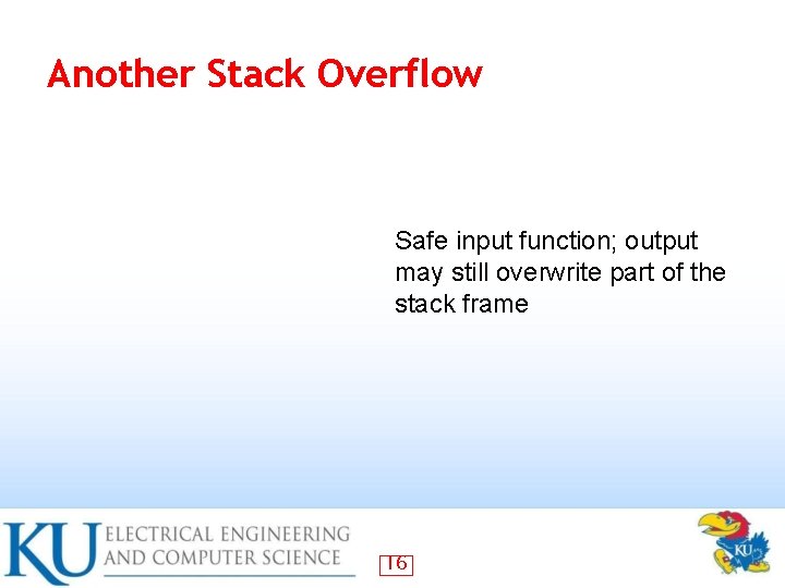 Another Stack Overflow Safe input function; output may still overwrite part of the stack