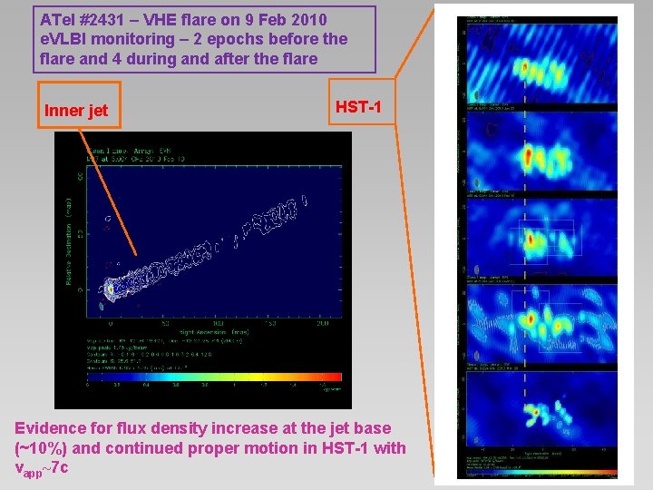 ATel #2431 – VHE flare on 9 Feb 2010 e. VLBI monitoring – 2