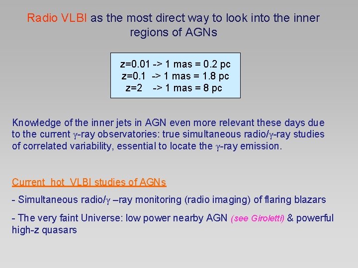 Radio VLBI as the most direct way to look into the inner regions of