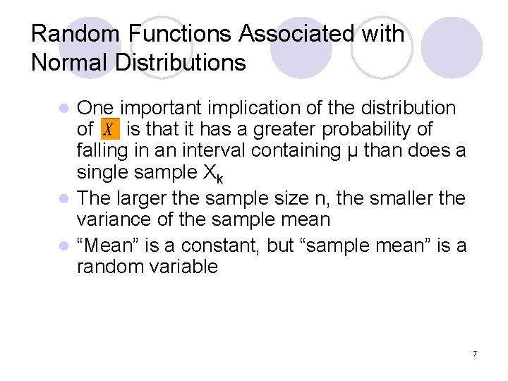 Random Functions Associated with Normal Distributions One important implication of the distribution of is Random Functions Associated with Normal Distributions One important implication of the distribution of is
