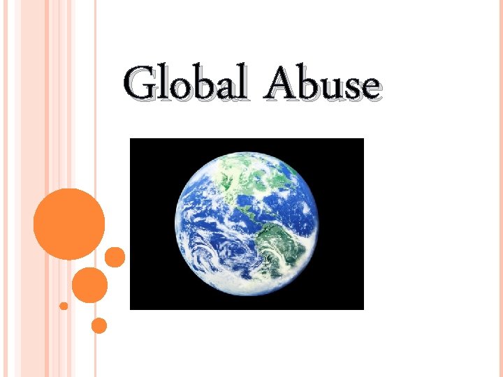 Global Abuse 