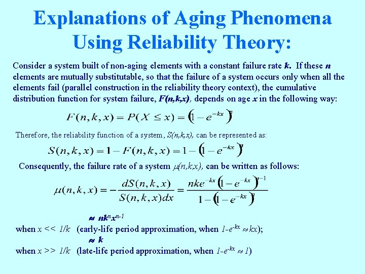 Explanations of Aging Phenomena Using Reliability Theory: Consider a system built of non-aging elements