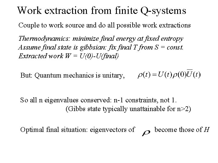 Work extraction from finite Q-systems Couple to work source and do all possible work