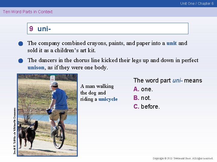 Unit One / Chapter 6 Ten Word Parts in Context 9 uni. The company