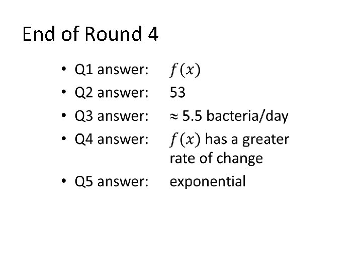 End of Round 4 