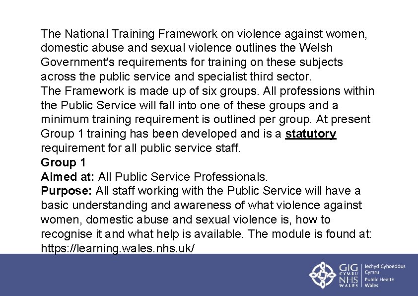 The National Training Framework on violence against women, domestic abuse and sexual violence outlines