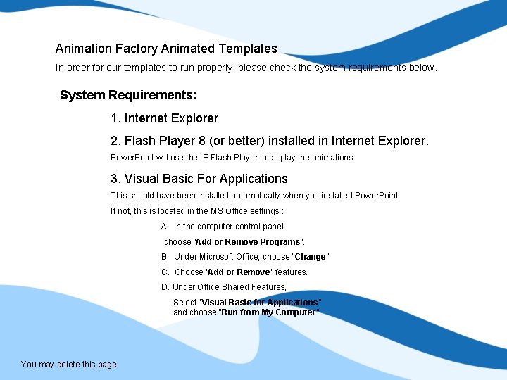 Animation Factory Animated Templates In order for our templates to run properly, please check