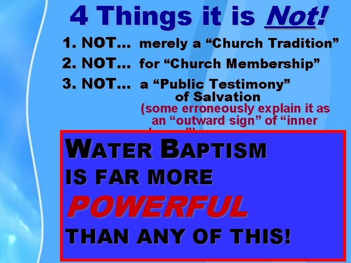 4 Things it is Not! 1. NOT… 2. NOT… 3. NOT… merely a “Church