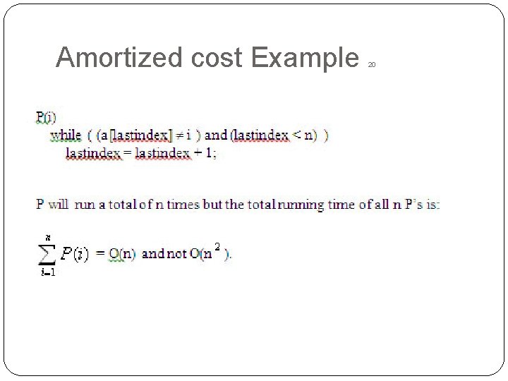 Amortized cost Example 20 