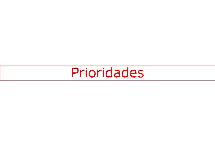 Prioridades 