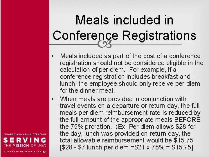 Meals included in Conference Registrations • Meals included as part of the cost of