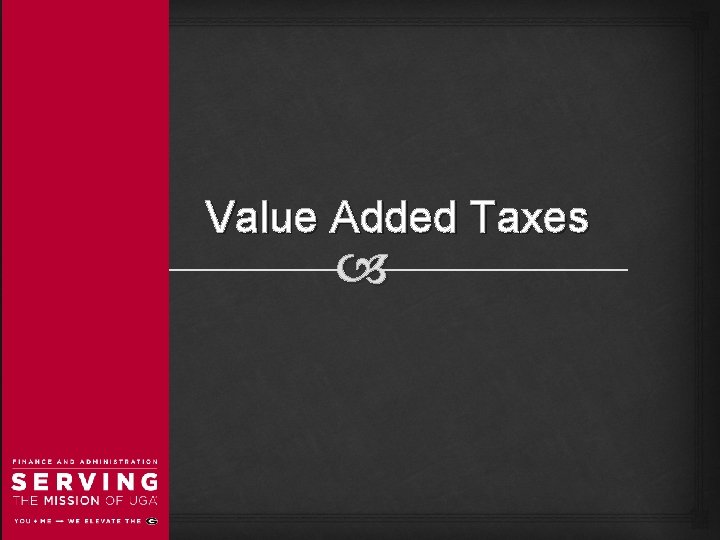 Value Added Taxes 