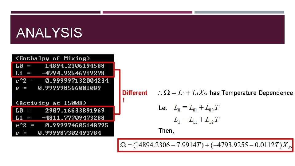 ANALYSIS Different ! has Temperature Dependence Let Then, 