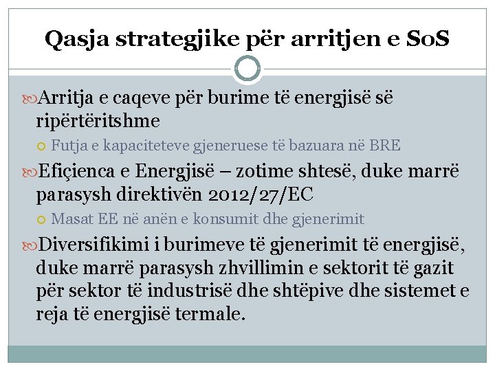 Qasja strategjike për arritjen e So. S Arritja e caqeve për burime të energjisë