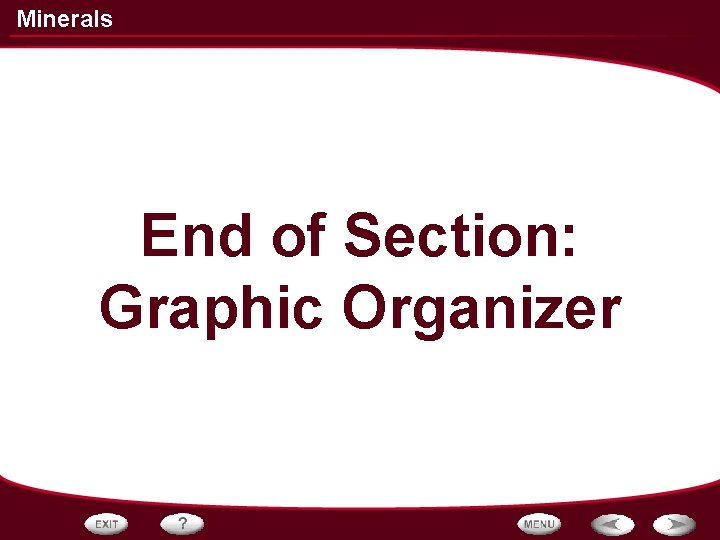 Minerals End of Section: Graphic Organizer 