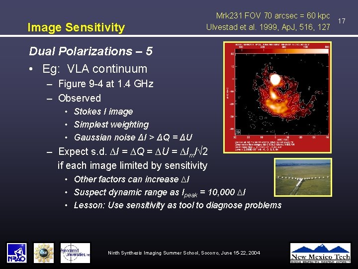 Image Sensitivity Mrk 231 FOV 70 arcsec = 60 kpc 17 Ulvestad et al.