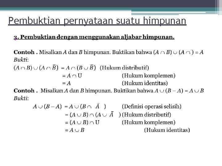 Pembuktian pernyataan suatu himpunan • 23 
