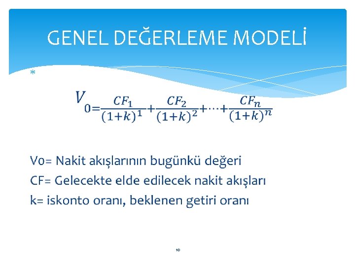 GENEL DEĞERLEME MODELİ 10 