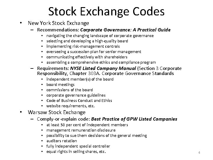 Stock Exchange Codes • New York Stock Exchange – Recommendations: Corporate Governance: A Practical