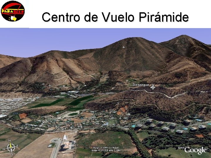 Centro de Vuelo Pirámide 