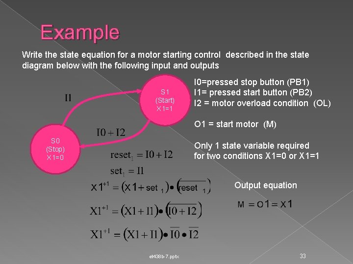 Example Write the state equation for a motor starting control described in the state
