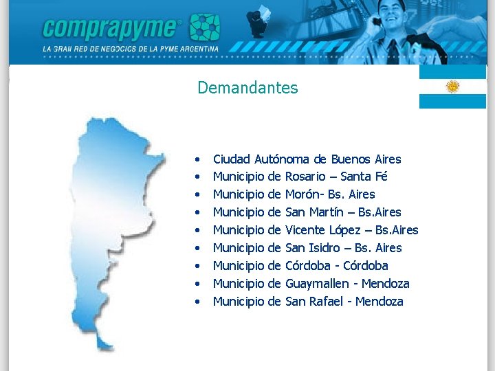 Demandantes • • • Ciudad Autónoma de Buenos Aires Municipio de Rosario – Santa