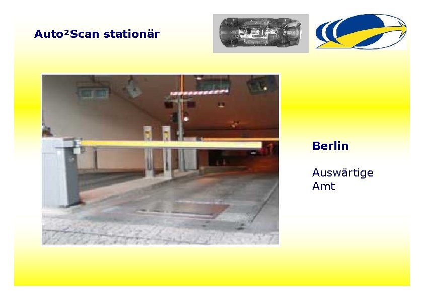 Auto²Scan stationär Berlin Auswärtige Amt 17 Auto²Scan stationär Berlin Auswärtige Amt 17