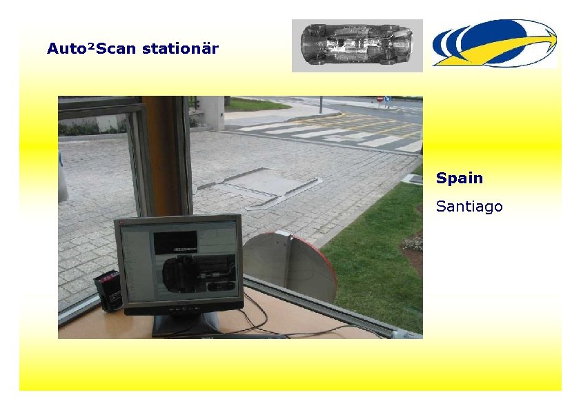 Auto²Scan stationär Spain Santiago 23 Auto²Scan stationär Spain Santiago 23