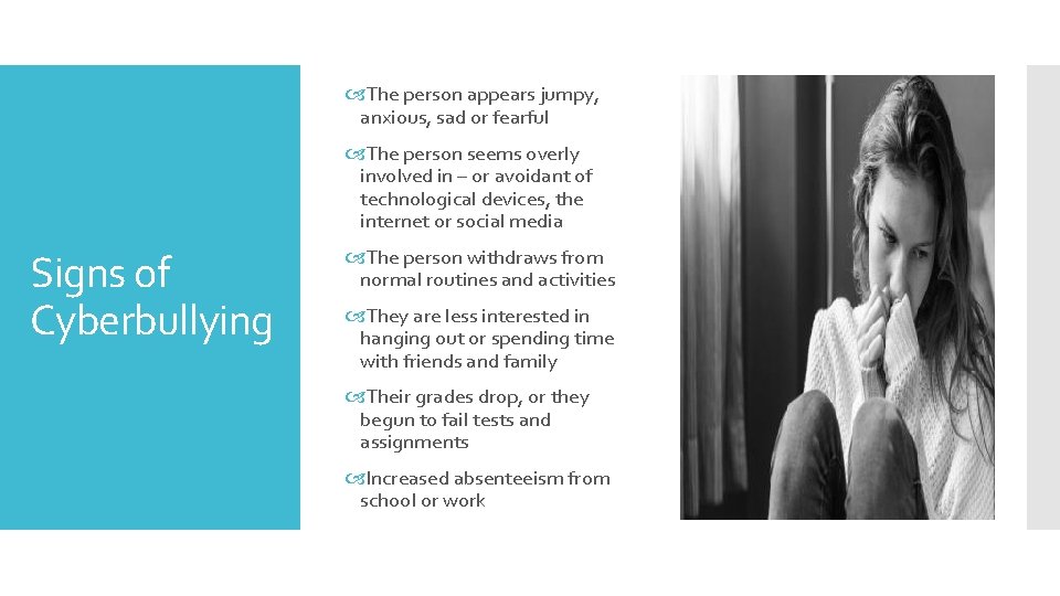  The person appears jumpy, anxious, sad or fearful The person seems overly involved