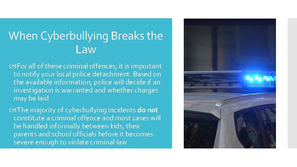 When Cyberbullying Breaks the Law For all of these criminal offences, it is important