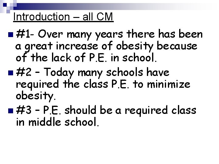 Introduction – all CM n #1 - Over many years there has been a