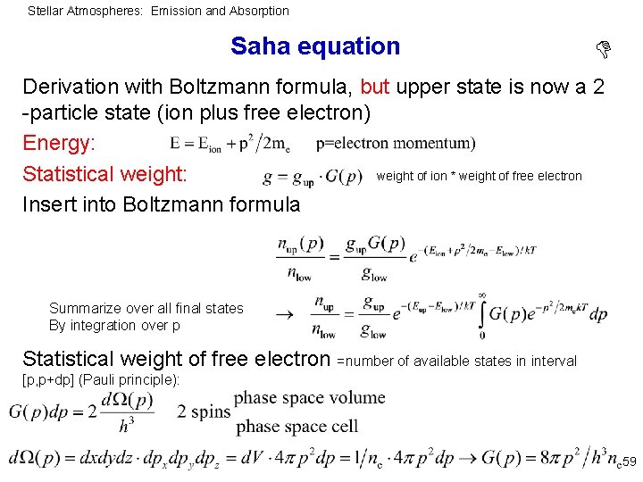 Stellar Atmospheres: Emission and Absorption Saha equation Derivation with Boltzmann formula, but upper state