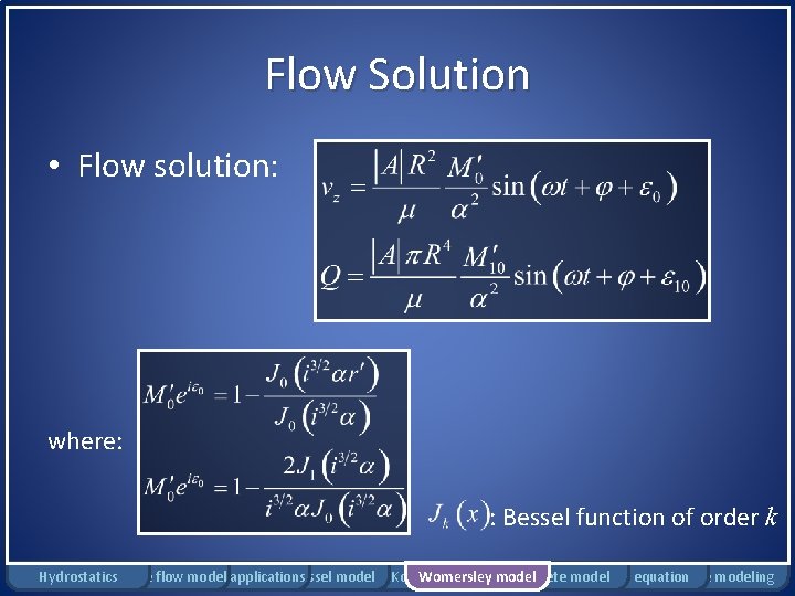 Flow Solution • Flow solution: where: : Bessel function of order k Hydrostatics Rigid