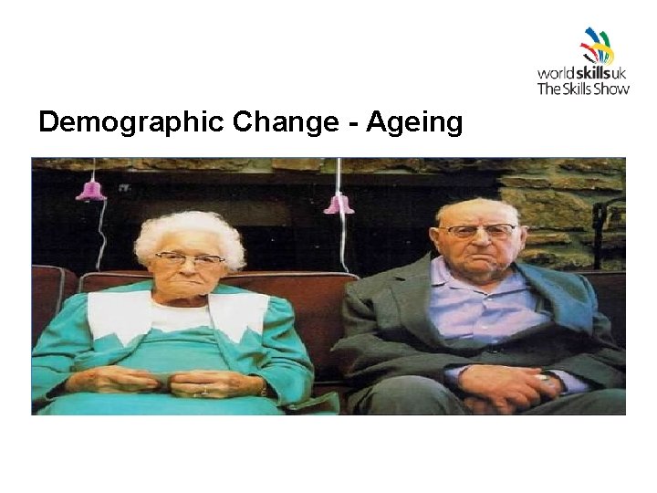 Demographic Change - Ageing 