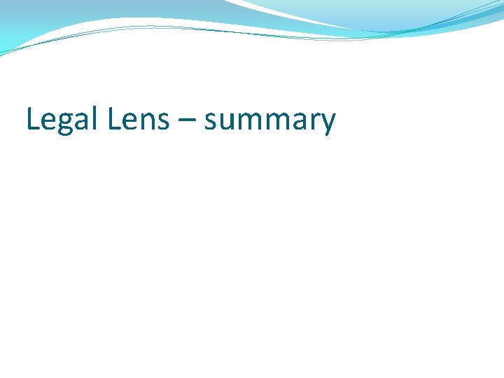 Legal Lens – summary 