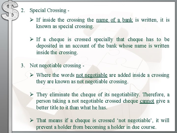 2. Special Crossing Ø If inside the crossing the name of a bank is