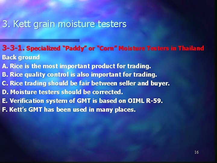 3. Kett grain moisture testers 3 -3 -1. Specialized “Paddy” or “Corn” Moisture Testers
