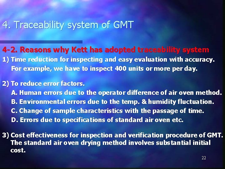 4. Traceability system of GMT 4 -2. Reasons why Kett has adopted traceability system