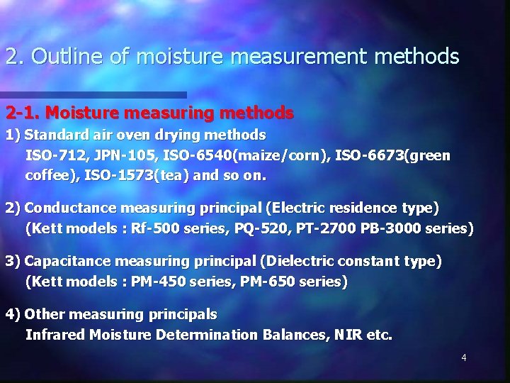 2. Outline of moisture measurement methods 2 -1. Moisture measuring methods 1) Standard air