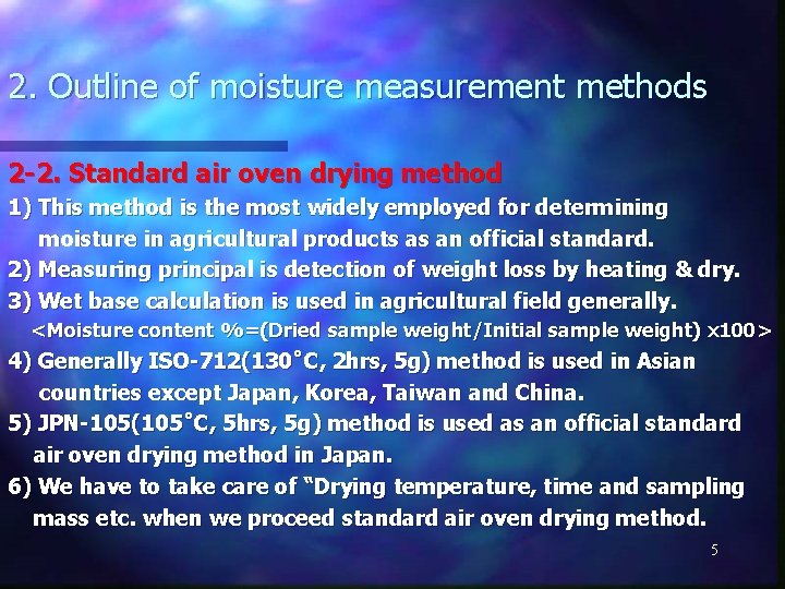 2. Outline of moisture measurement methods 2 -2. Standard air oven drying method 1)