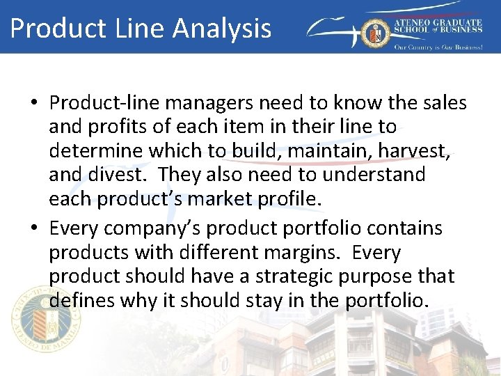 Product Line Analysis • Product-line managers need to know the sales and profits of