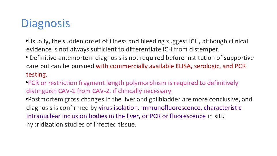 Diagnosis • Usually, the sudden onset of illness and bleeding suggest ICH, although clinical