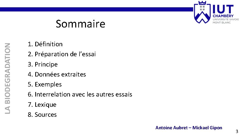 Sommaire 1. Définition 2. Préparation de l’essai 3. Principe 4. Données extraites 5. Exemples