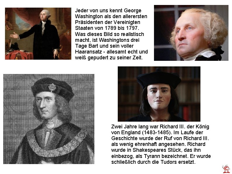 Jeder von uns kennt George Washington als den allerersten Präsidenten der Vereinigten Staaten von