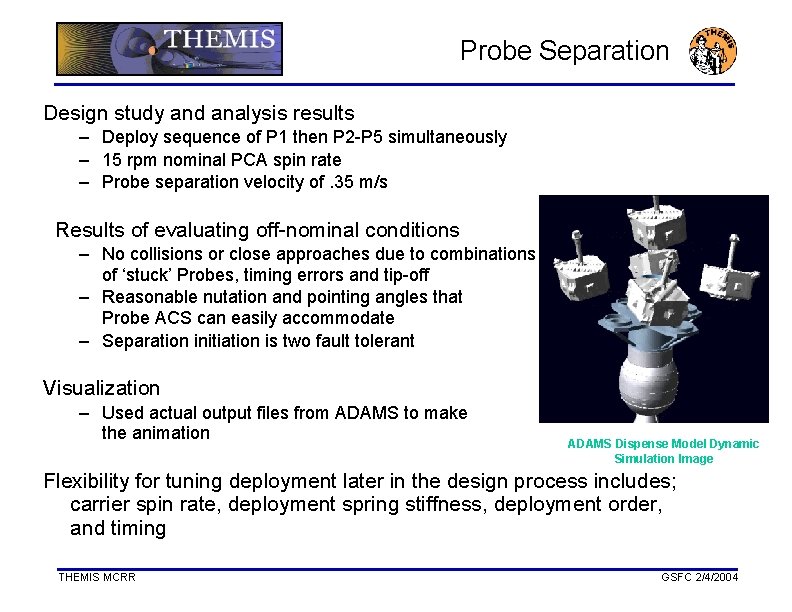 Probe Separation Design study and analysis results – Deploy sequence of P 1 then