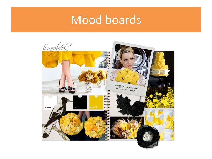 Mood boards 