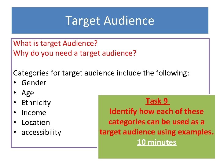Target Audience What is target Audience? Why do you need a target audience? Categories