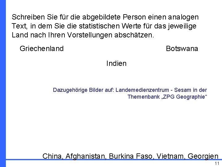 Schreiben Sie für die abgebildete Person einen analogen Text, in dem Sie die statistischen