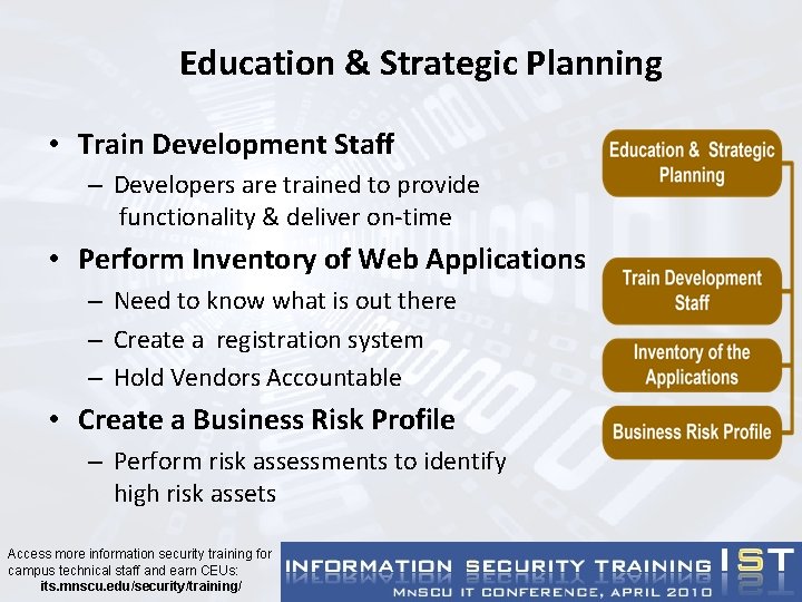 Education & Strategic Planning • Train Development Staff – Developers are trained to provide